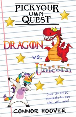 Pick your own quest. Dragon vs. unicorn cover image
