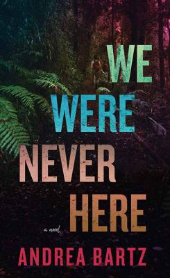 We were never here cover image