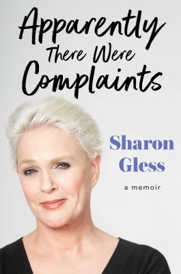 Apparently there were complaints : a memoir cover image
