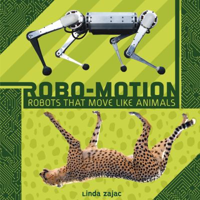 Robo-motion : robots that move like animals cover image