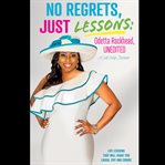 No regrets just lessons: odetta rockhead cover image cdn