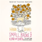 Small, broke, and kind of dirty : affirmations for the real world cover image cdn