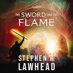 The sword and the flame. Part 1 cover image cdn