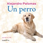 Un perro (the dog) cover image cdn