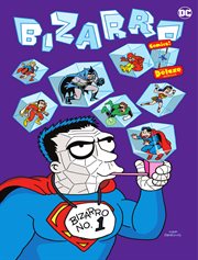 Bizarro comics : the deluxe edition cover image cdn