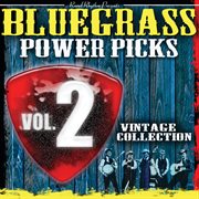 Bluegrass power picks: vintage collection [vol. 2] cover image cdn