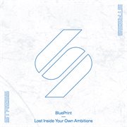 Lost inside your own ambitions cover image cdn