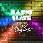 Radio slave presents strictly rhythms, vol. 5 cover image cdn
