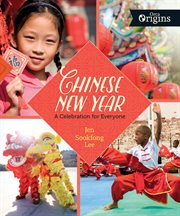 Chinese New Year : a celebration for everyone cover image cdn