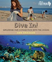 Dive in! : exploring our connection with the ocean cover image cdn