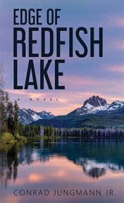 Edge of Redfish Lake : a novel cover image cdn