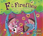 F is for fireflies : God's summertime alphabet cover image cdn
