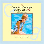 Grandma, Grandpa, and the letter G cover image cdn