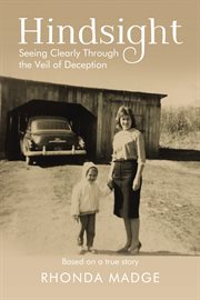 Hindsight : seeing clearly through the veil of deception cover image cdn