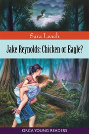 Jake Reynolds : chicken or eagle? cover image cdn