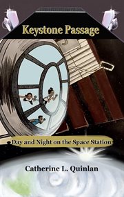 Keystone passage. Day and Night on the Space Station cover image cdn