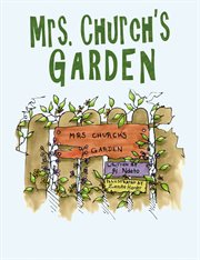 Mrs. Church's garden cover image cdn