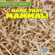 Name that mammal! cover image cdn