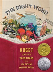 The right word : Roget and his thesaurus cover image cdn