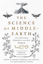 The Science of Middle-Earth : A New Understanding of Tolkien and His World cover image cdn