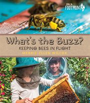 What's the buzz? : keeping bees in flight cover image cdn