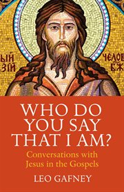 Who do you say that i am? conversations with jesus in the gospels cover image cdn