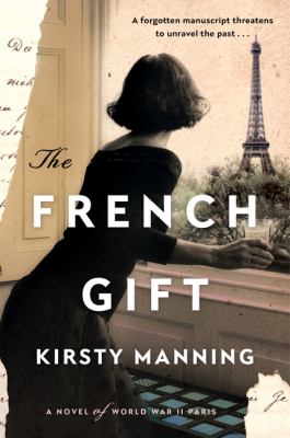 The French gift : a novel of World War II Paris cover image