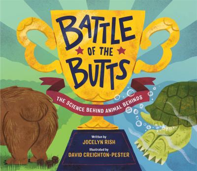 Battle of the butts : the science behind animal behinds cover image