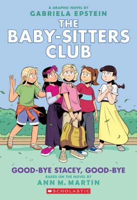 The Baby-sitters club. 11, Good-bye Stacey, good-bye cover image