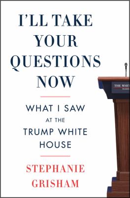 I'll take your questions now : what I saw at the Trump White House cover image