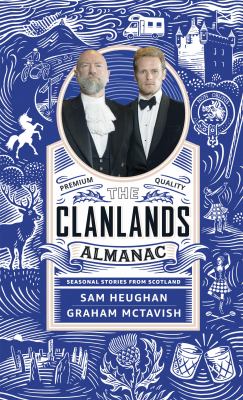 The Clanlands almanac : seasonal stories from Scotland cover image