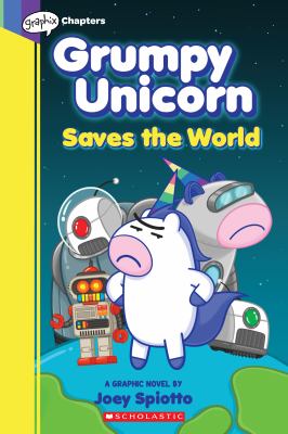Grumpy Unicorn saves the world : a graphic novel cover image