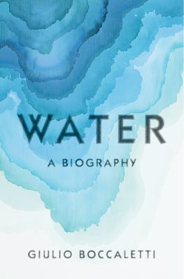 Water : a biography cover image