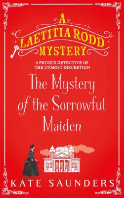 The mystery of the sorrowful maiden cover image