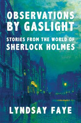 Observations by gaslight : stories from the world of Sherlock Holmes  cover image cdn