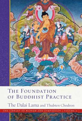 The foundation of Buddhist practice cover image
