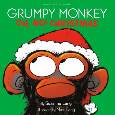 Grumpy monkey. Oh, no! Christmas  cover image cdn