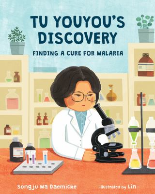 Tu Youyou's discovery : finding a cure for malaria cover image