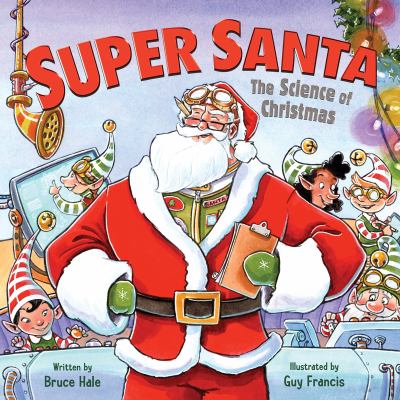 Super Santa : the science of Christmas cover image