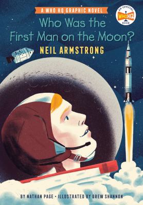 Who was the first man on the moon? : Neil Armstrong cover image