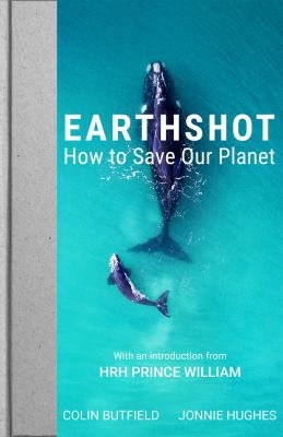 Earthshot : how to save our planet cover image