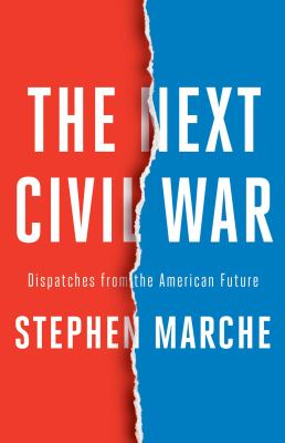 The next civil war : dispatches from the American future  cover image cdn