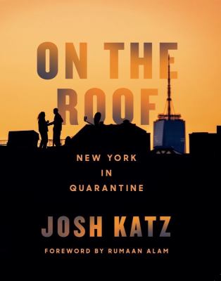 On the roof : New York in quarantine cover image