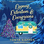 Eggnog, Extortion, & Evergreens : Camper and Criminals Cozy Mystery Series, Book 14 cover image cdn