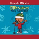 EllRay Jakes rocks the holidays! cover image cdn