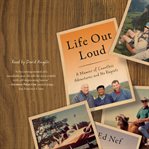 Life out loud: a memoir of countless adventures and no regrets cover image cdn
