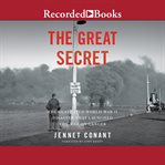 The great secret : the classified World War II disaster that launched the war on cancer cover image cdn
