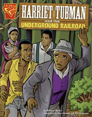 Harriet tubman and the underground railroad cover image cdn