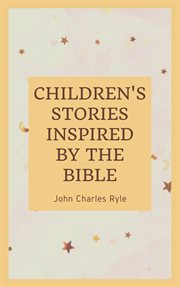 Chlidren's Stories Inspired by the Bible cover image cdn