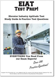 Eiat test prep. Complete Elevator Industry Aptitude Test study guide and practice test questions cover image cdn